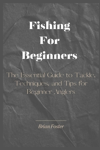 Fishing For Beginners