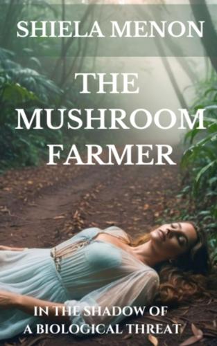 The Mushroom Farmer