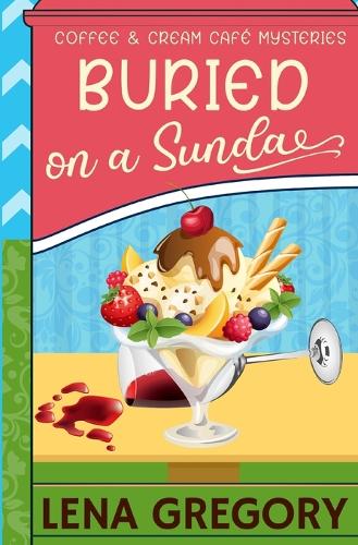 Buried on a Sundae