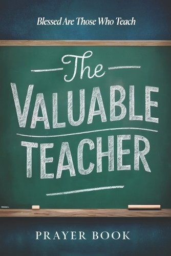 The Valuable Teacher Prayer Book