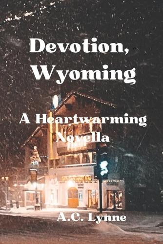 Devotion, Wyoming