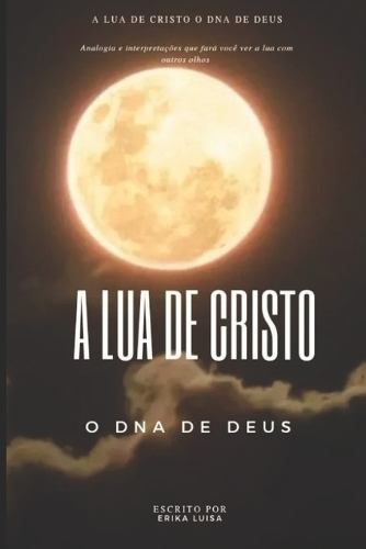 A Lua de Cristo
