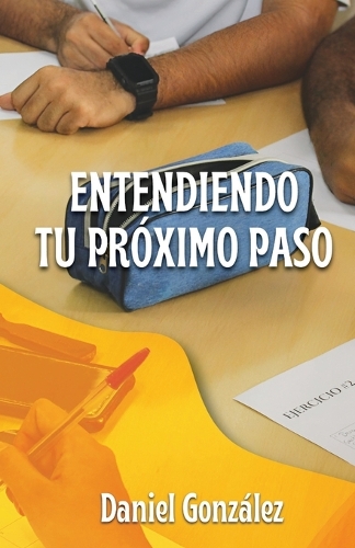 Entendiendo tu próximo paso