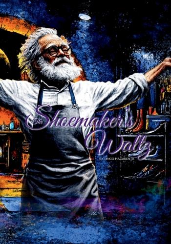 The Shoemaker's Waltz
