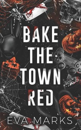 Bake the Town Red