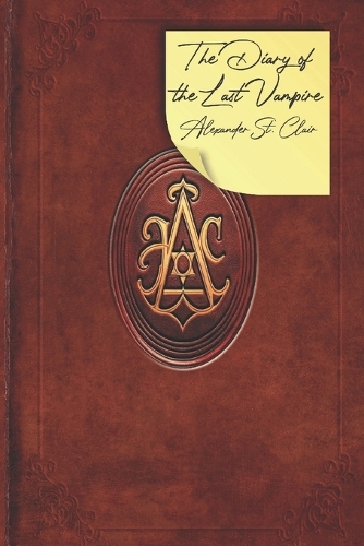 The Diary of the Last Vampire