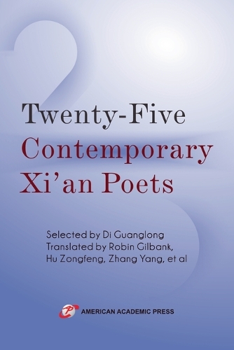 Twenty-Five Contemporary Xi'an Poets