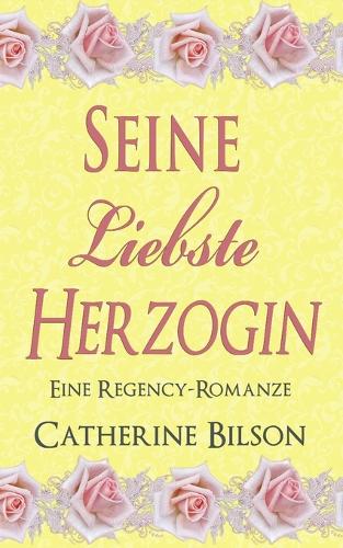 Seine Liebste Herzogin