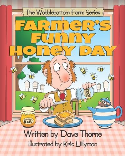 Farmer's Funny Honey Day