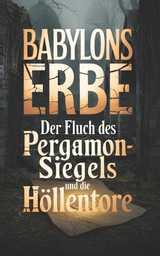 Babylons Erbe