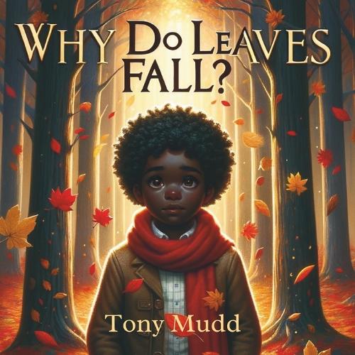 Why Do Leaves Fall?