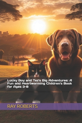 Lucky Boy and Tez's Big Adventures