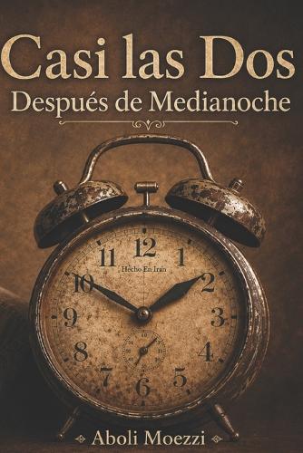 Casi las Dos Después de Medianoche