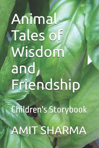 Animal Tales of Wisdom and Friendship
