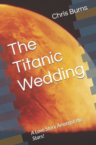 The Titanic Wedding
