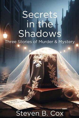 Secrets in the Shadows