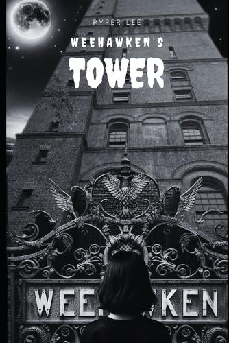 Weehawken's Tower