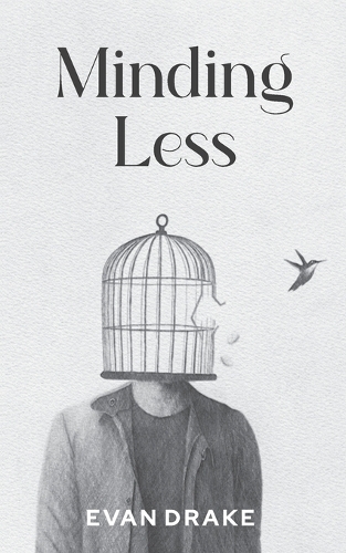 Minding Less