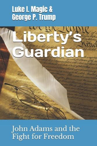 Liberty's Guardian