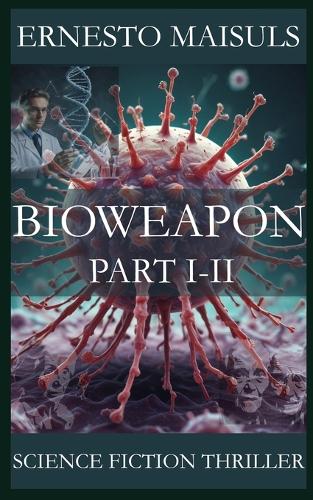Bioweapon