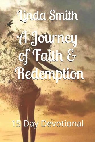 A Journey of Faith and Redemption