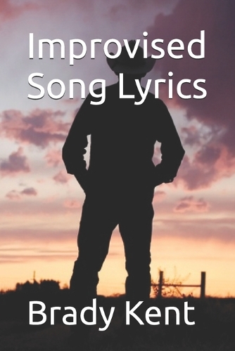 Improvised Song Lyrics
