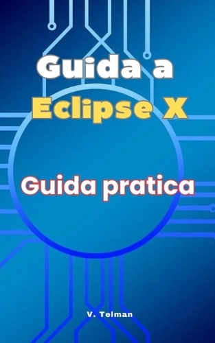 Guida a Eclipse X