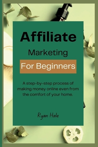 Affiliate Marketing for Beginners