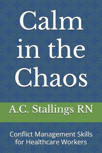 Calm in the Chaos