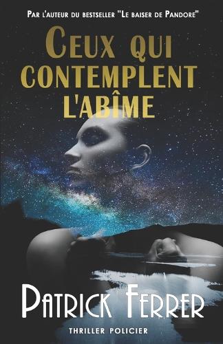 Ceux qui contemplent l'abîme