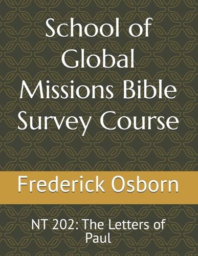 School of Global Missions Bible Survey Course