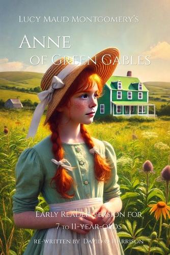 Anne of Green Gables - Early Reader Version