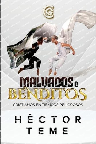 Malvados o Benditos