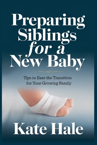 Preparing Siblings for a New Baby