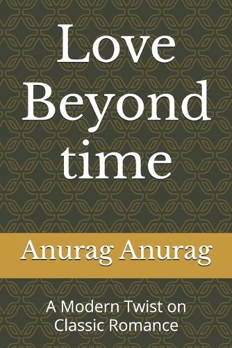Love Beyond Time