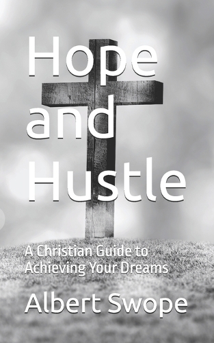 Hope and Hustle