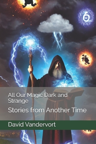 All Our Magic Dark and Strange