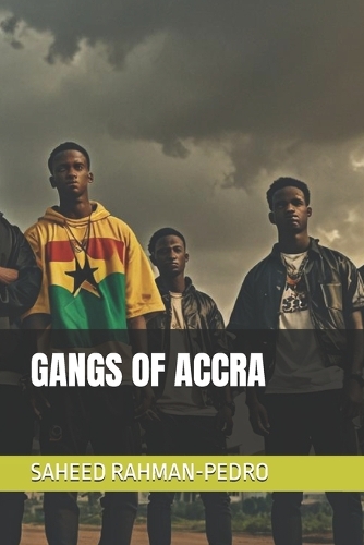 Gangs of Accra
