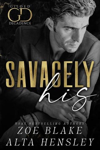 Savagely His