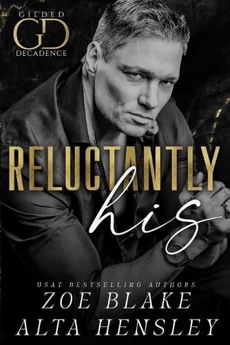 Reluctantly His