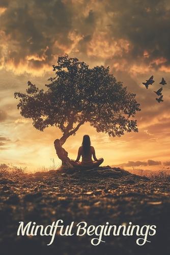 Mindful Beginnings