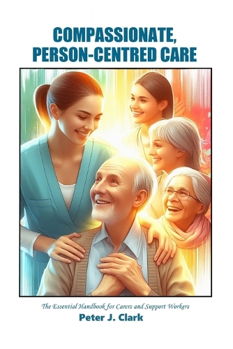 Compassionate Person-Centred Care