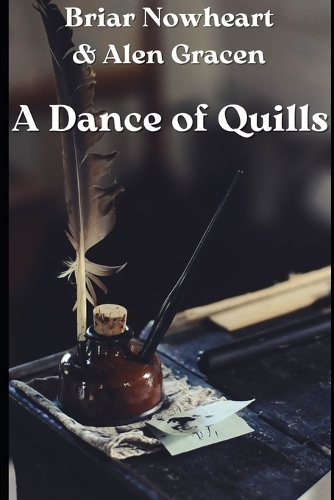 A Dance of Quills