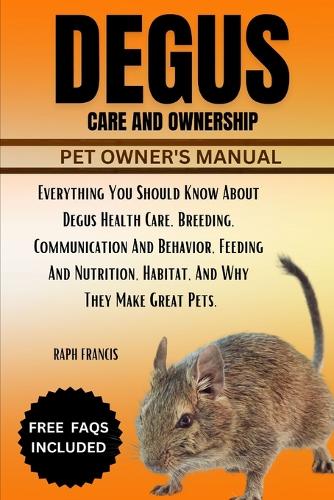Degus Care and Ownership