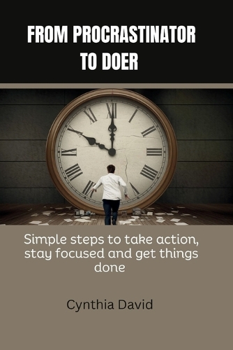 From procrastinator to doer