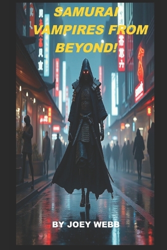 Samurai Vampires from Beyond!