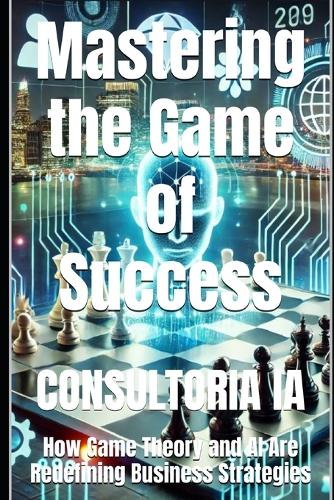 Mastering the Game of Success