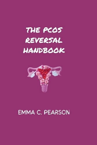 The PCOS Reversal Handbook