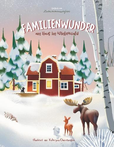 Familienwunder am Haus im Winterwald