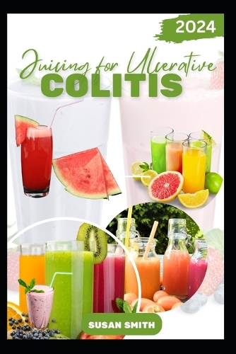 Juicing for Ulcerative Colitis